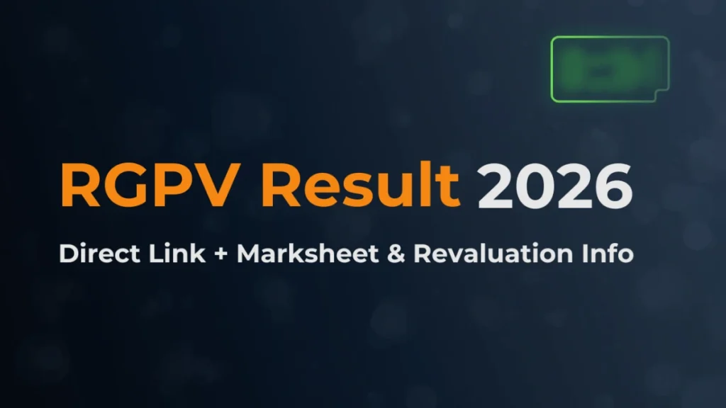 RGPV Result 2026 जारी होने वाला है? ऐसे करें चेक, Direct Link, Marksheet और Revaluation की पूरी जानकारी